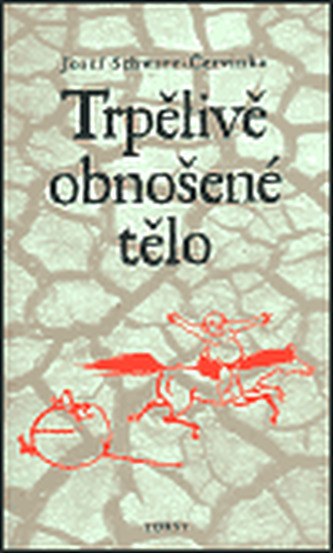 Trpělivě obnošené tělo