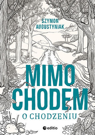 Mimochodem o chodzeniu Mimochodem o chodzeniu
