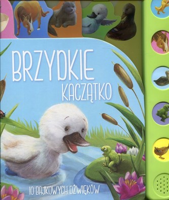 Brzydkie kaczątko. 10 bajkowych dźwięków Brzydkie kaczątko. 10 bajkowych dźwięków