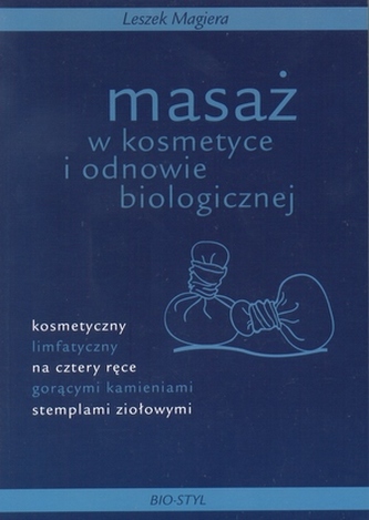 Masaż w kosmetyce i odnowie biologicznej