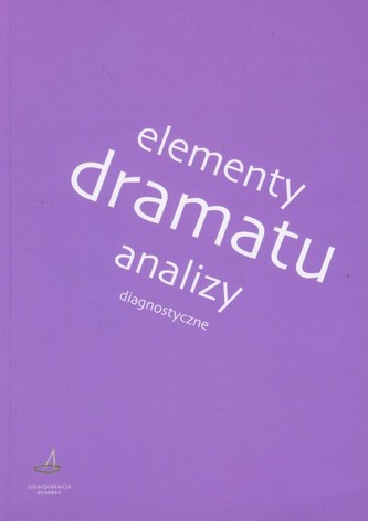 Elementy dramatu Analizy diagnostyczne