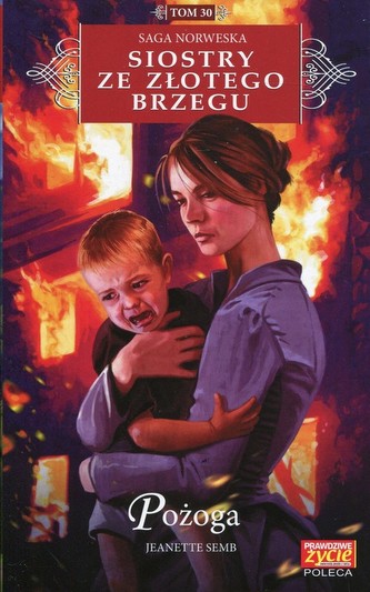 POŻOGA SIOSTRY ZE ZŁOTEGO BRZEGU TOM 30