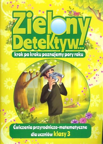 ZIELONY DETEKTYW KL.3.ĆW.PRZYRODNICZO-MA TEMATYCZNE BR.PRYZMAT 9788365313485