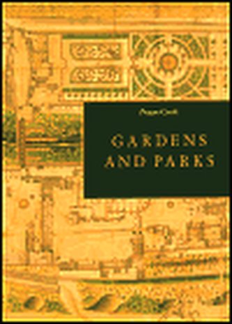 Gardens and Parks Gardens and Parks