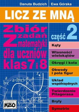Licz ze mną. Zbiór zadań z matematyki dla uczniów klas 7 i 8. Część 2