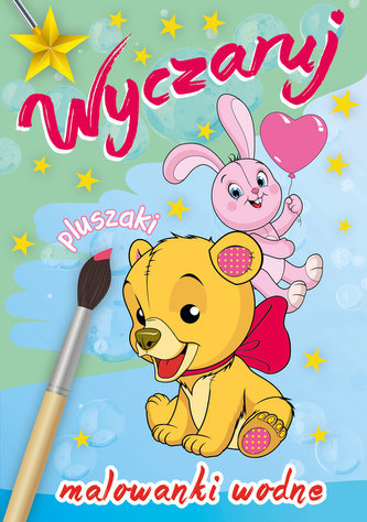 Malowanki wodne. Wyczaruj pluszaki