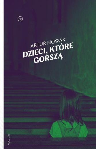 Dzieci, które gorszą Dzieci, które gorszą