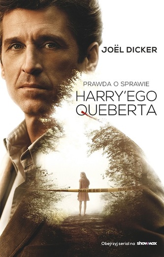 Prawda o sprawie Harry’ego Queberta, wydanie filmowe Prawda o sprawie Harry’ego Queberta, wydanie filmowe