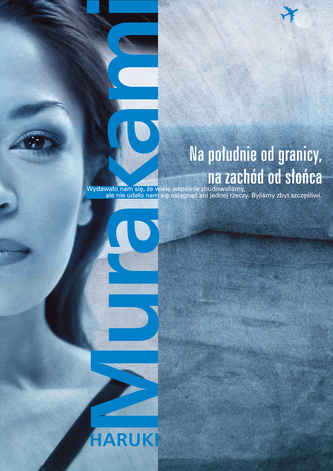 NA POŁUDNIE OD GRANICY NA ZACHÓD OD SŁOŃCA WYD. 7