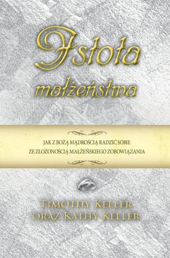 Istota małżeństwa Istota małżeństwa