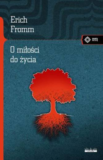 O miłości do życia. Seria: Meandry Kultury