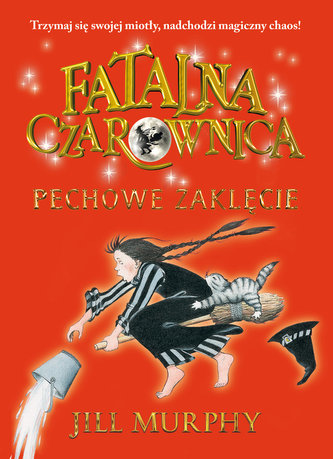 Fatalna czarownica. Pechowe zaklęcie