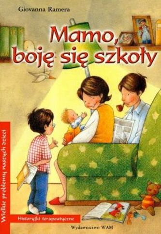 MAMO BOJĘ SIĘ SZKOŁY
