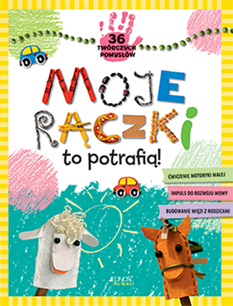 MOJE RĄCZKI TO POTRAFIĄ