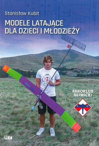 MODELE LATAJĄCE DLA DZIECI I MŁODZIEŻY