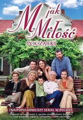 M JAK MIŁOŚĆ POCZĄTKI
