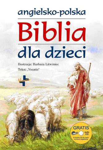 ANGIELSKO POLSKA BIBLIA DLA DZIECI + CD WYD. 2016