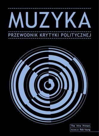 MUZYKA PRZEWODNIK KRYTYKI POLITYCZNEJ