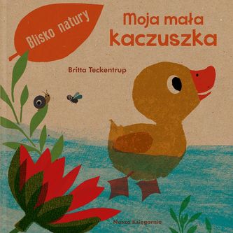 MOJA MAŁA KACZUSZKA