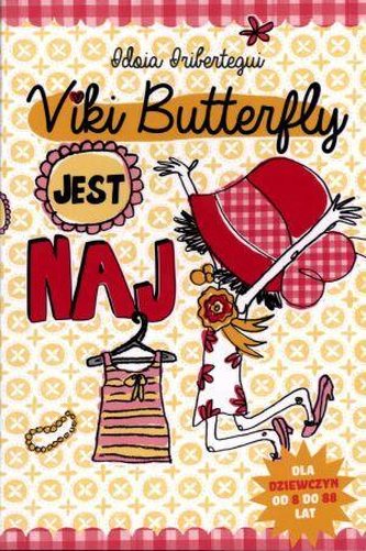 Viki Butterfly jest naj