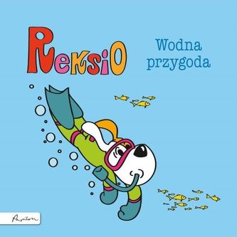 REKSIO WODNA PRZYGODA WYD. 2 REKSIO WODNA PRZYGODA WYD. 2