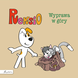 REKSIO WYPRAWA W GÓRY WYD. 2 REKSIO WYPRAWA W GÓRY WYD. 2
