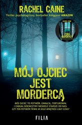 MÓJ OJCIEC JEST MORDERCĄ