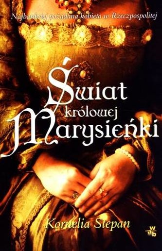 Świat królowej Marysieńki