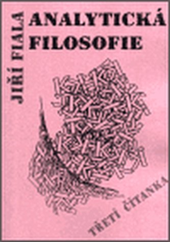 Analytická filosofie - Třetí čítanka