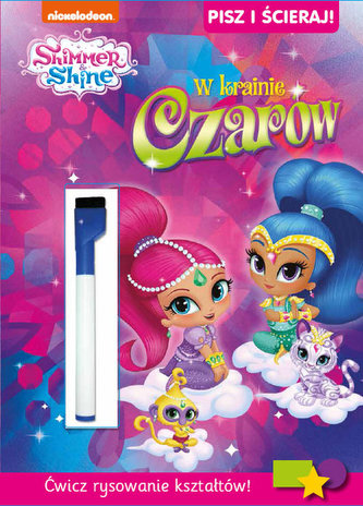 Shimmer i Shine. Pisz i ścieraj! W krainie czarów Shimmer i Shine. Pisz i ścieraj! W krainie czarów