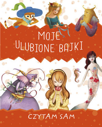 Czytam sam Moje ulubione bajki
