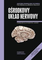 OŚRODKOWY UKŁAD NERWOWY PODR. WYD. UN.JAG. 9788323335832