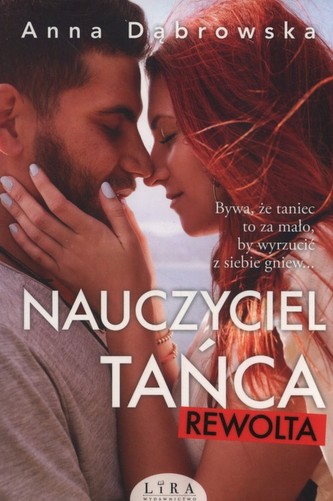 Nauczyciel tańca. Rewolta Nauczyciel tańca. Rewolta