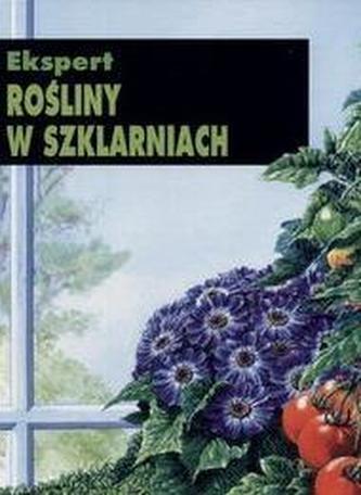 Ekspert - Rośliny w szklarniach Ekspert - Rośliny w szklarniach