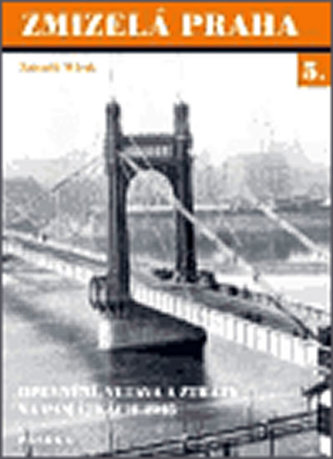 Zmizelá Praha 5.-Opevnění, Vltava