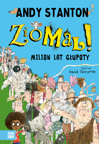 ZIOMAL MILION LAT GŁUPOTY