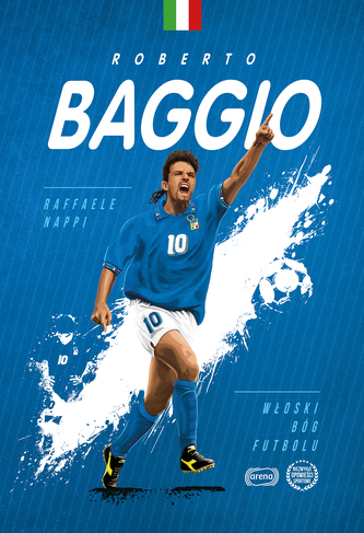 ROBERTO BAGGIO WŁOSKI BÓG FUTBOLU