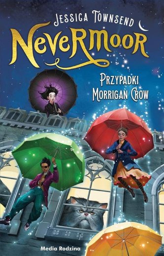 NEVERMOOR. PRZYPADKI MORRIGAN CROW 9788380085275