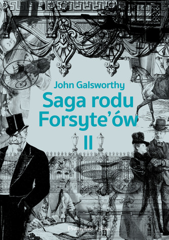 SAGA RODU FORSYTEÓW TOM 2