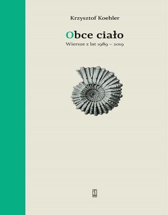 OBCE CIAŁO WIERSZE Z LAT 1989-2019