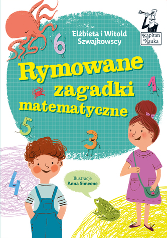 RYMOWANE ZAGADKI MATEMATYCZNE KAPITAN NAUKA