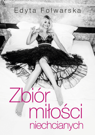 ZBIÓR MIŁOŚCI NIECHCIANYCH