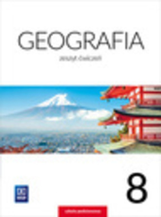 GEOGRAFIA ZESZYT ĆWICZEŃ DLA KLASY 8 SZKOŁY PODSTAWOWEJ 177119