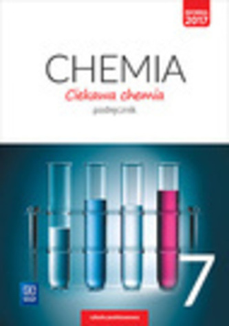 CHEMIA CIEKAWA CHEMIA PODRĘCZNIK DLA KLASY 7 SZKOŁY PODSTAWOWEJ 180201