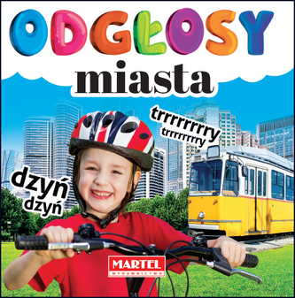 ODGŁOSY MIASTA