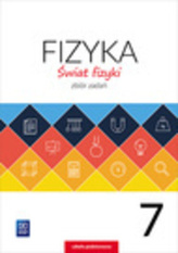 FIZYKA ŚWIAT FIZYKI ZBIÓR ZADAŃ DLA KALSY 7 SZKOŁY PODSTAWOWEJ 177003