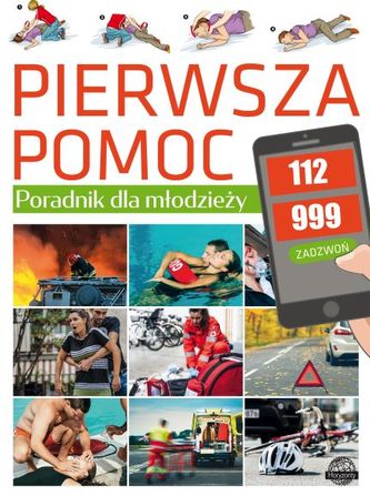 PIERWSZA POMOC PORADNIK DLA MŁODZIEŻY