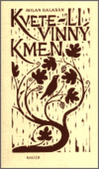 Kvete-li vinný kmen