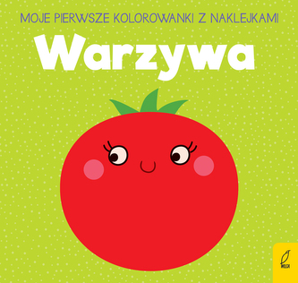 MOJE KOLOROWANKI Z NAKLEJKAMI WARZYWA MOJE KOLOROWANKI Z NAKLEJKAMI WARZYWA