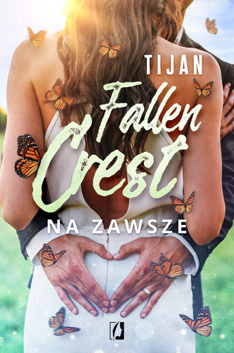 Na zawsze Fallen Crest tom 7